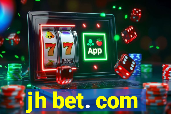 jh bet. com